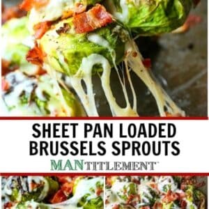 Loaded Sheet Pan Brussels Sprouts are a cheesy vegetable side dish with bacon