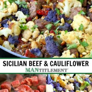 Skillet Sicilian Beef And Cauliflower collage for Pinterest