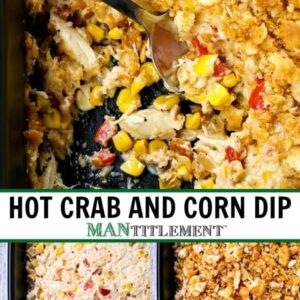 Hot Crab and Corn Dip collage for Pinterest